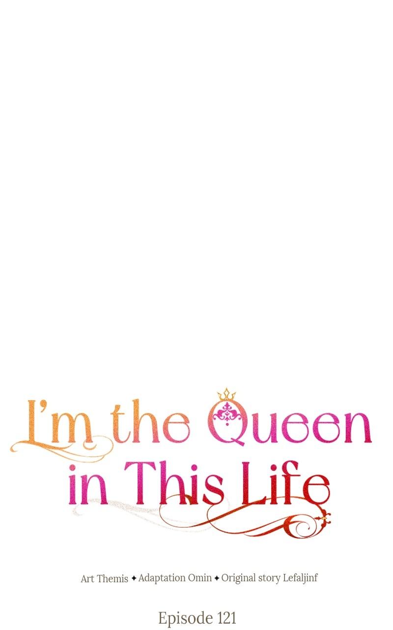 I'm the Queen in This Life Chap 121 - Next Chap 122