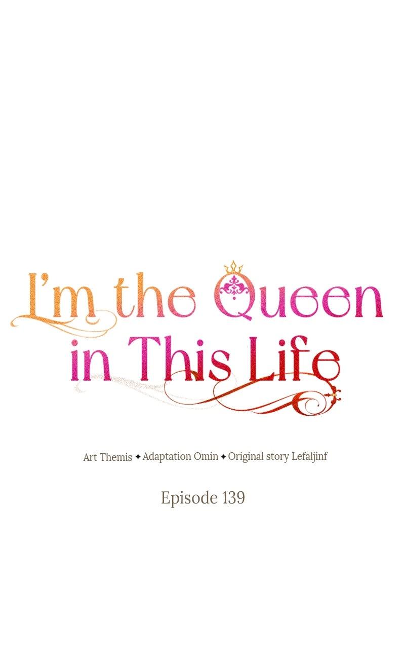 I'm the Queen in This Life Chap 139 - Next Chap 140