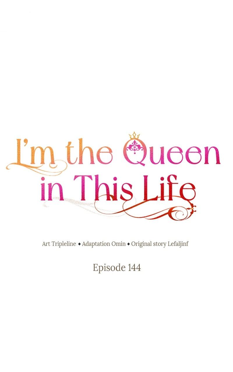 I'm the Queen in This Life Chap 144 - Next Chap 145