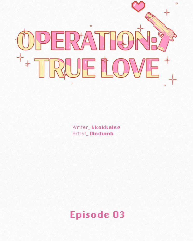 Operation: True Love Chap 3 - Next Chap 4