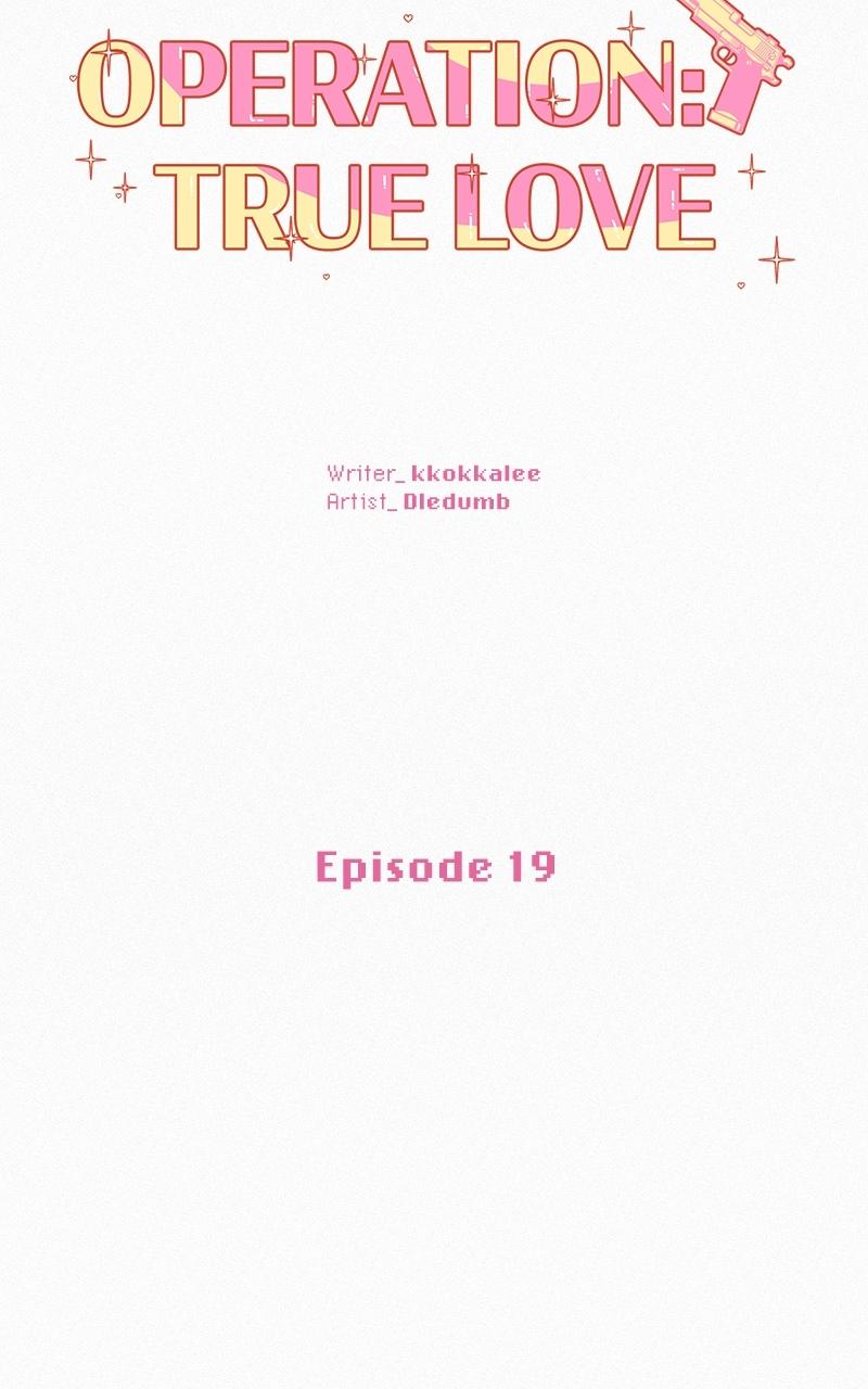 Operation: True Love Chap 19 - Next Chap 20