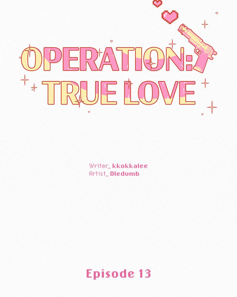 Operation: True Love Chap 13 - Next Chap 14