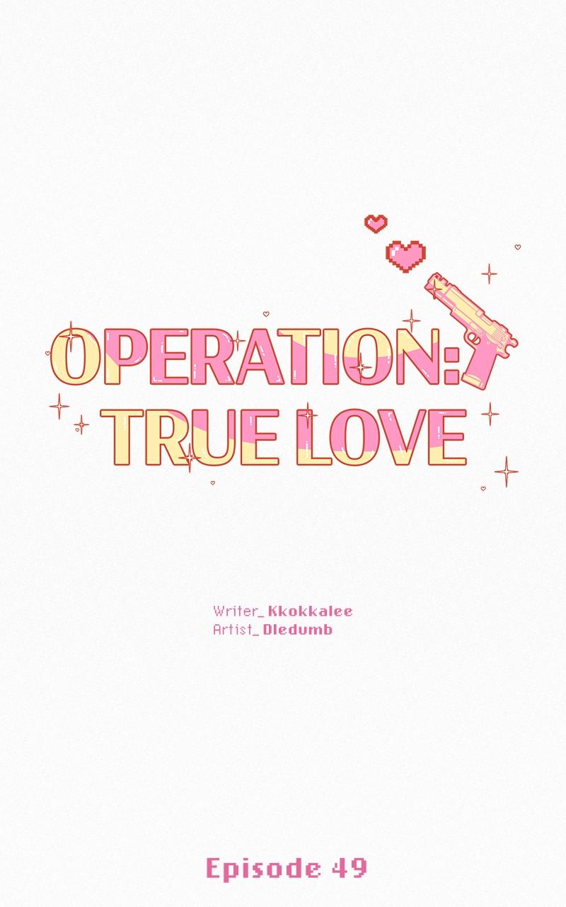 Operation: True Love Chap 49 - Next Chap 50