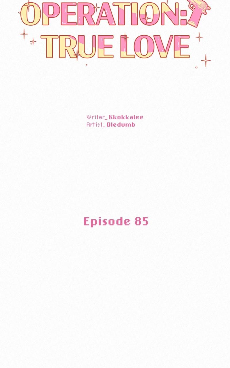 Operation: True Love Chap 85 - Next Chap 86