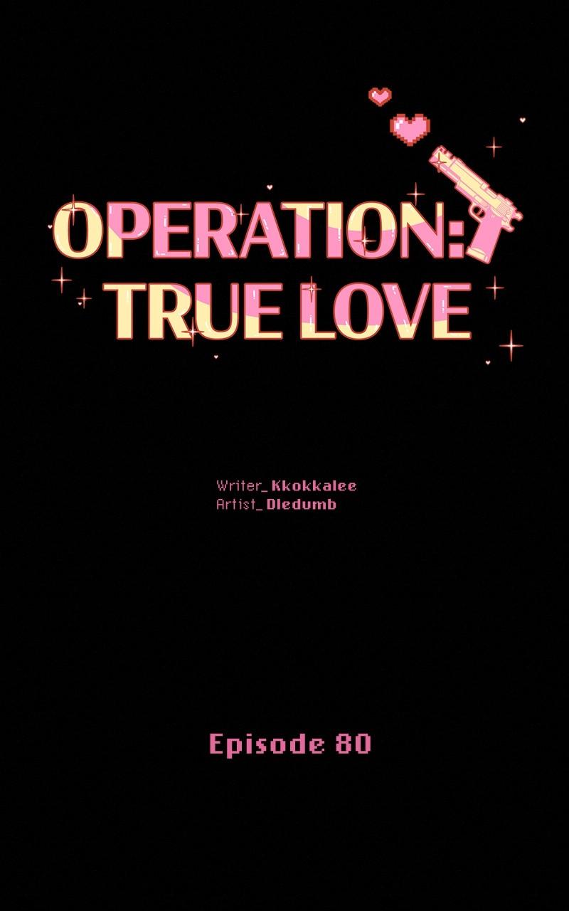 Operation: True Love Chap 80 - Next Chap 81