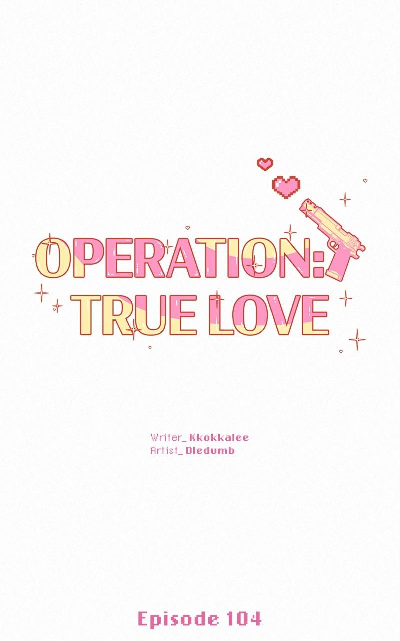 Operation: True Love Chap 104 - Next Chap 105