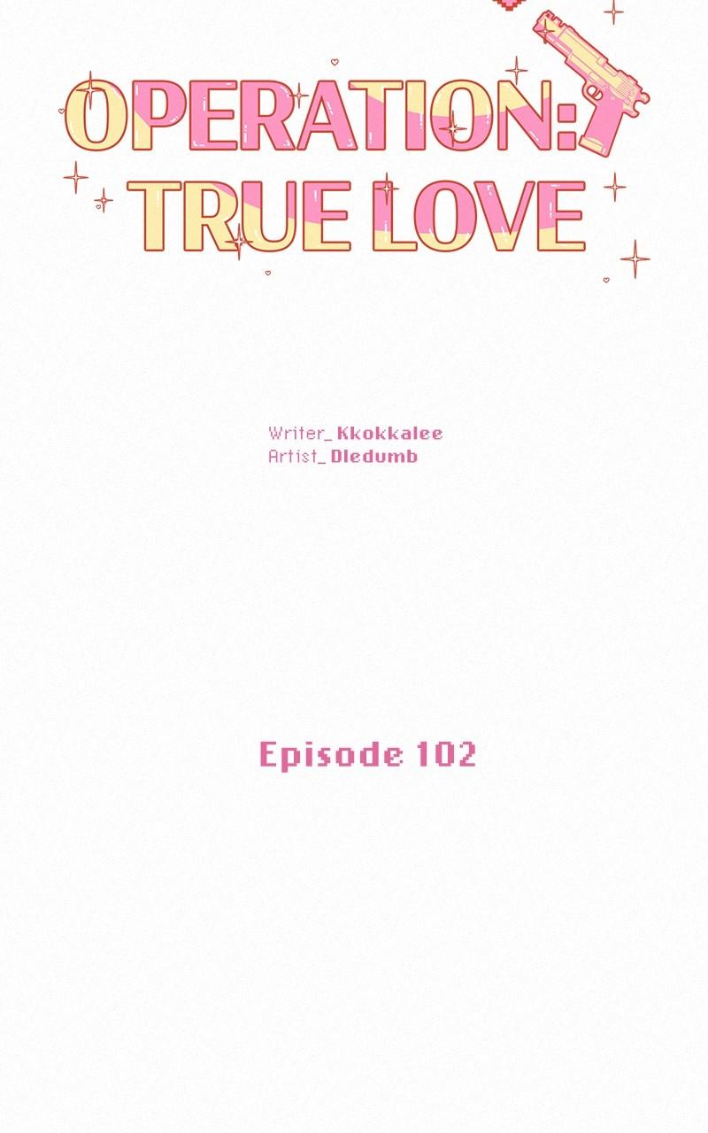 Operation: True Love Chap 102 - Next Chap 103