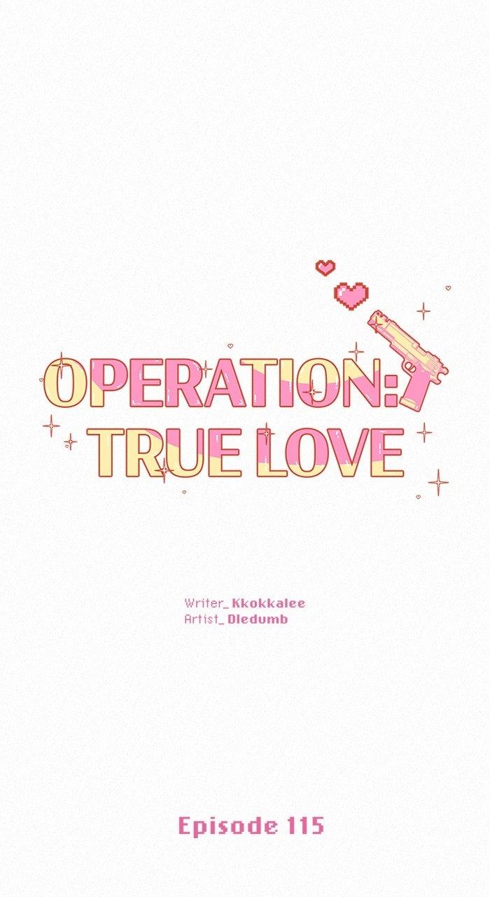 Operation: True Love Chap 115 - Next Chap 116