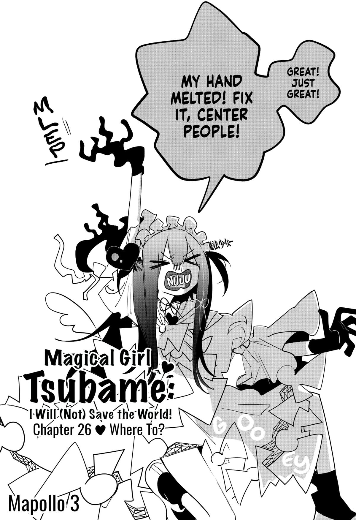 Magical Girl Tsubame: I Will (Not) Save The World! Chap 26 - Next Chap 27