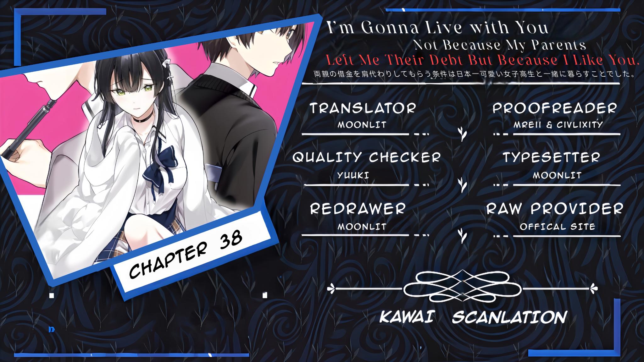 Ryoushin no Shakkin wo Katagawari shite Morau Jouken wa Nihonichi Kawaii Joshikousei to Issho ni Kurasu Koto deshita Chap 38 - Next Chap 39