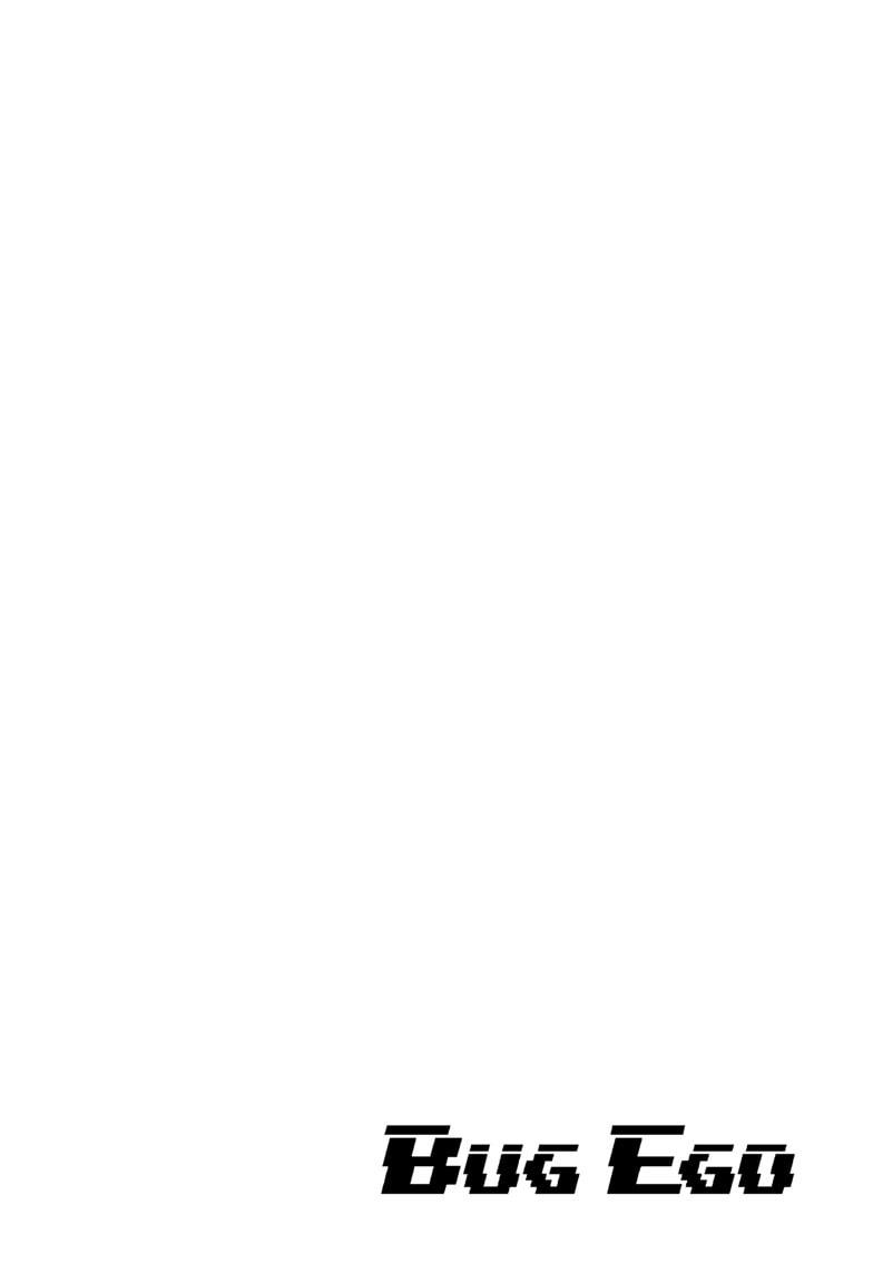 Bug Ego Chap 15 - Next Chap 16