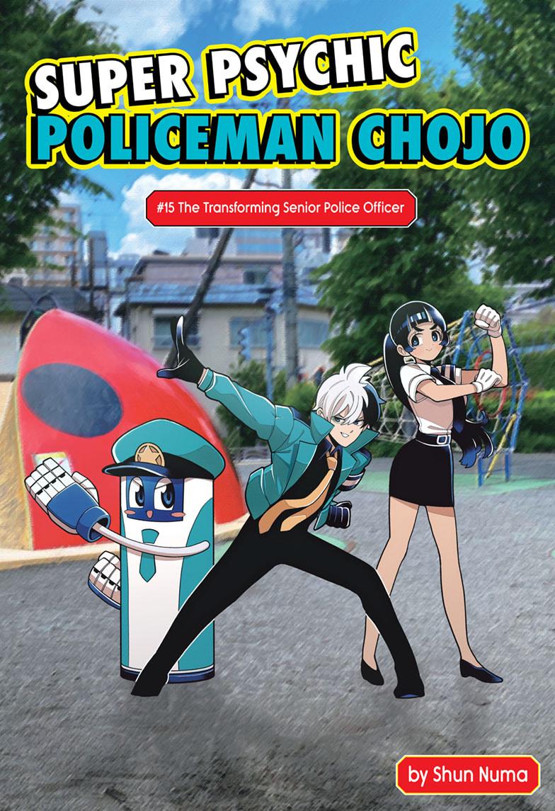 Super Psychic Policeman Chojo Chap 15 - Next Chap 16