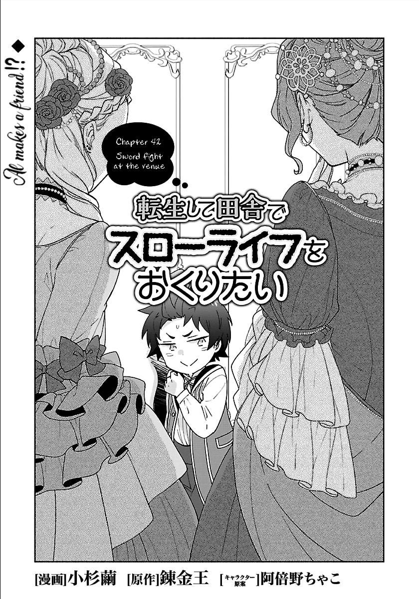 Tensei Shite Inaka de Slowlife wo Okuritai Chap 42 - Next Chap 43