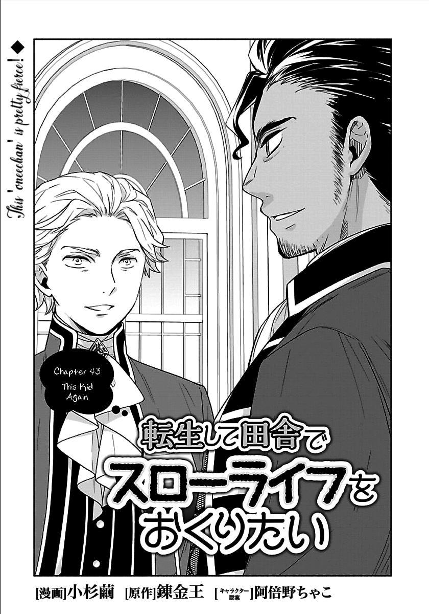 Tensei Shite Inaka de Slowlife wo Okuritai Chap 43 - Next Chap 44