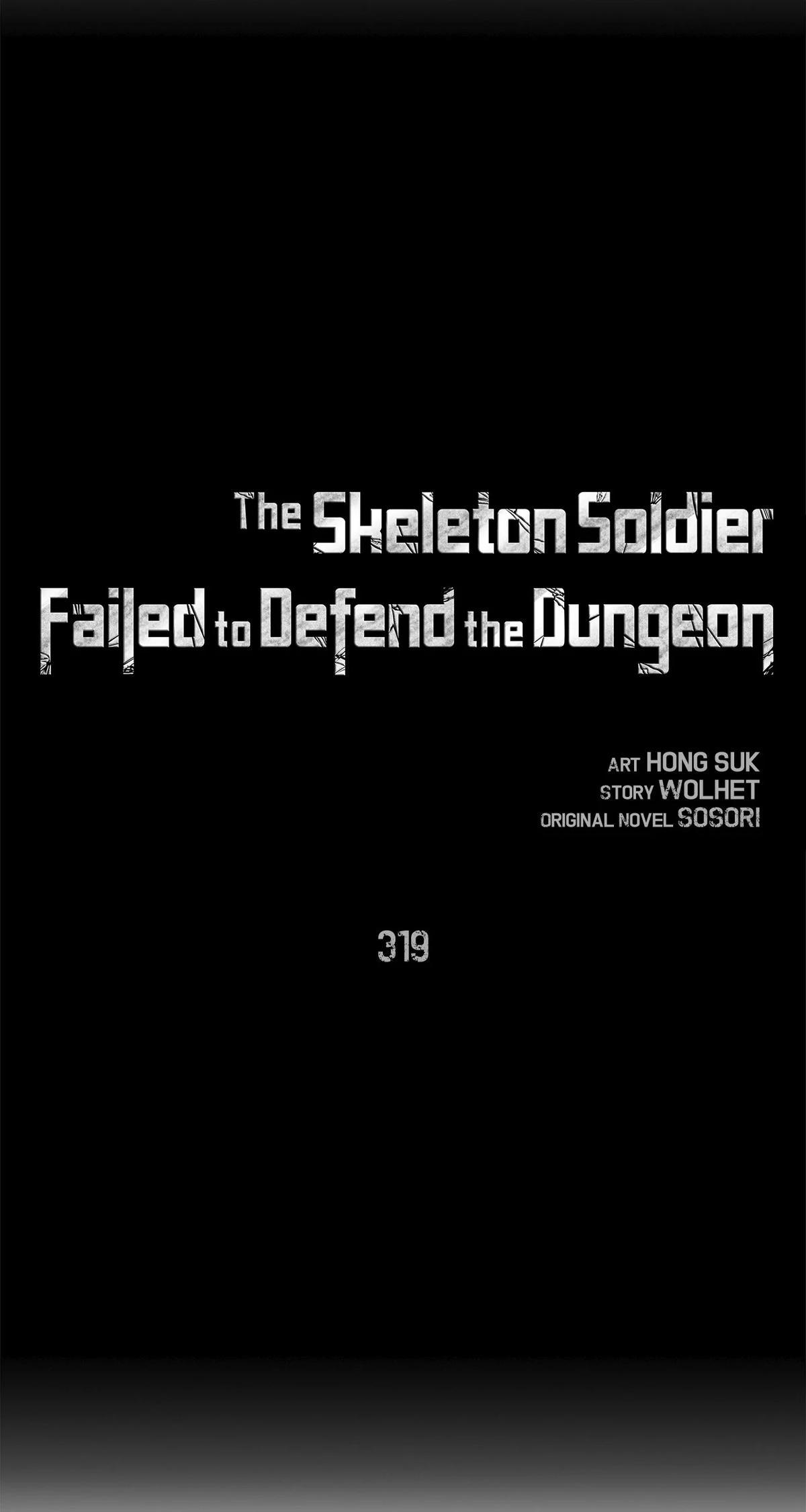 Skeleton Soldier Couldn't Protect the Dungeon Chap 319 - Next Chap 320