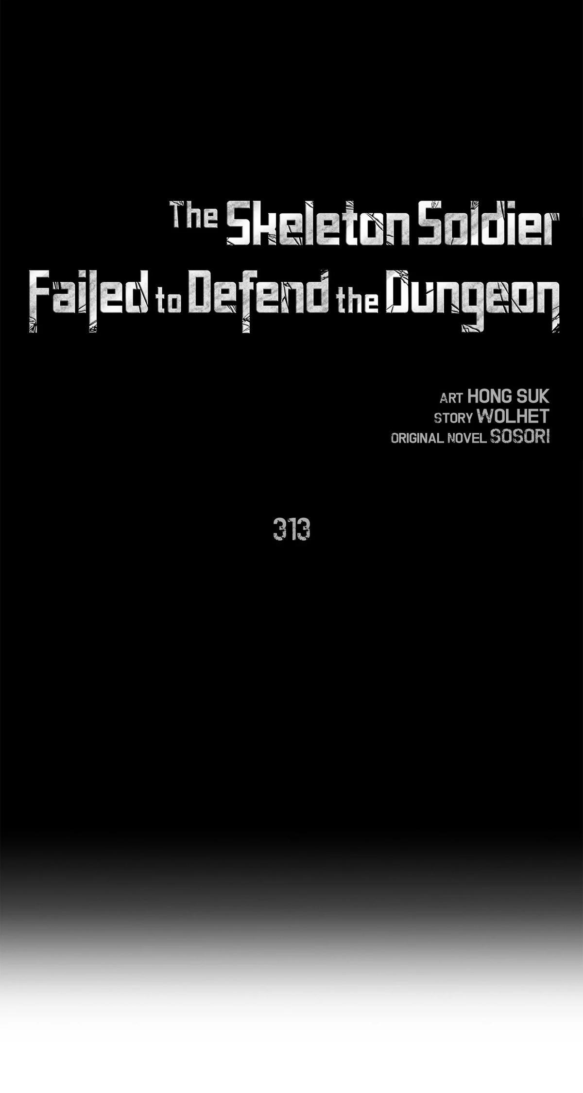 Skeleton Soldier Couldn't Protect the Dungeon Chap 313 - Next Chap 314