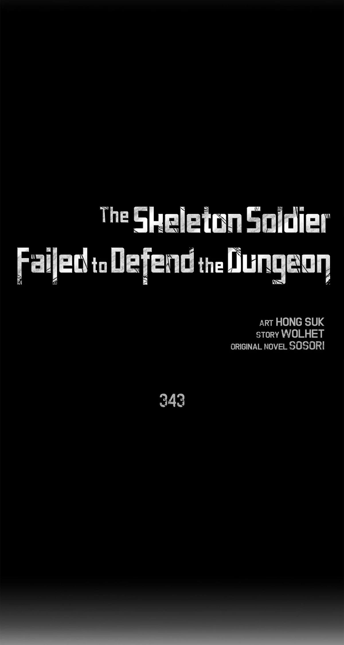 Skeleton Soldier Couldn't Protect the Dungeon Chap 343 - Next Chap 344