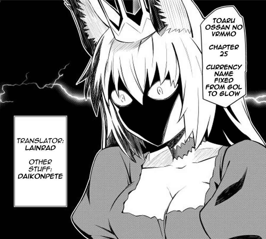 Toaru Ossan no VRMMO Katsudouki Chap 25 - Next Chap 26