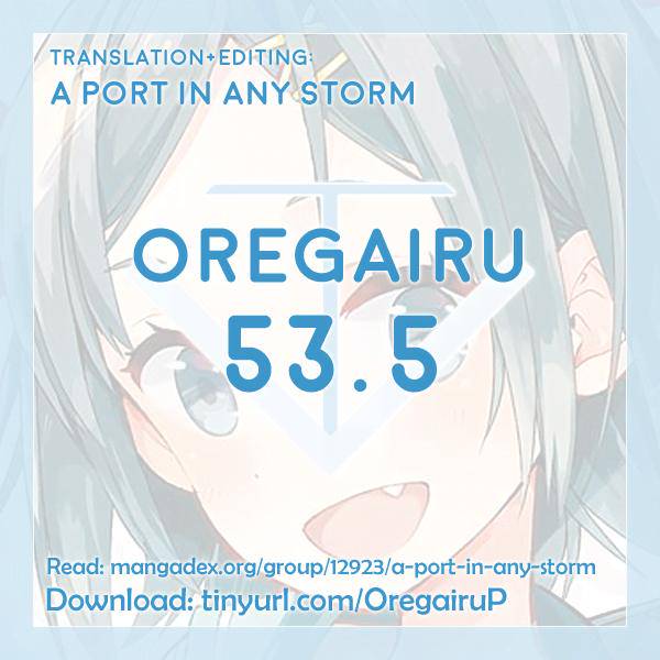 Yahari Ore no Seishun Love Come wa Machigatteiru -Mougenroku Chap 53.5 - Next Chap 54.5