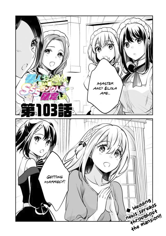 Zennin Ossan, Umarekawattara SSS Rank Jinsei ga Kakutei Shita Chap 103 - Next Chap 104