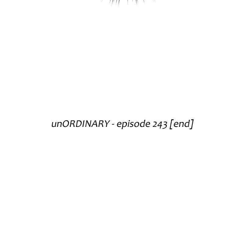 unOrdinary Chap 243 - Next Chap 244