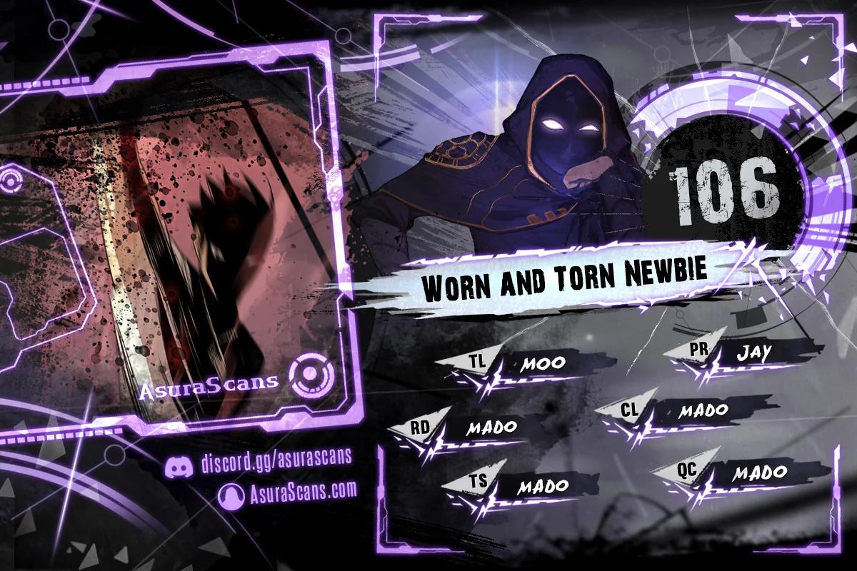 Worn and Torn Newbie Chap 106 - Next Chap 107
