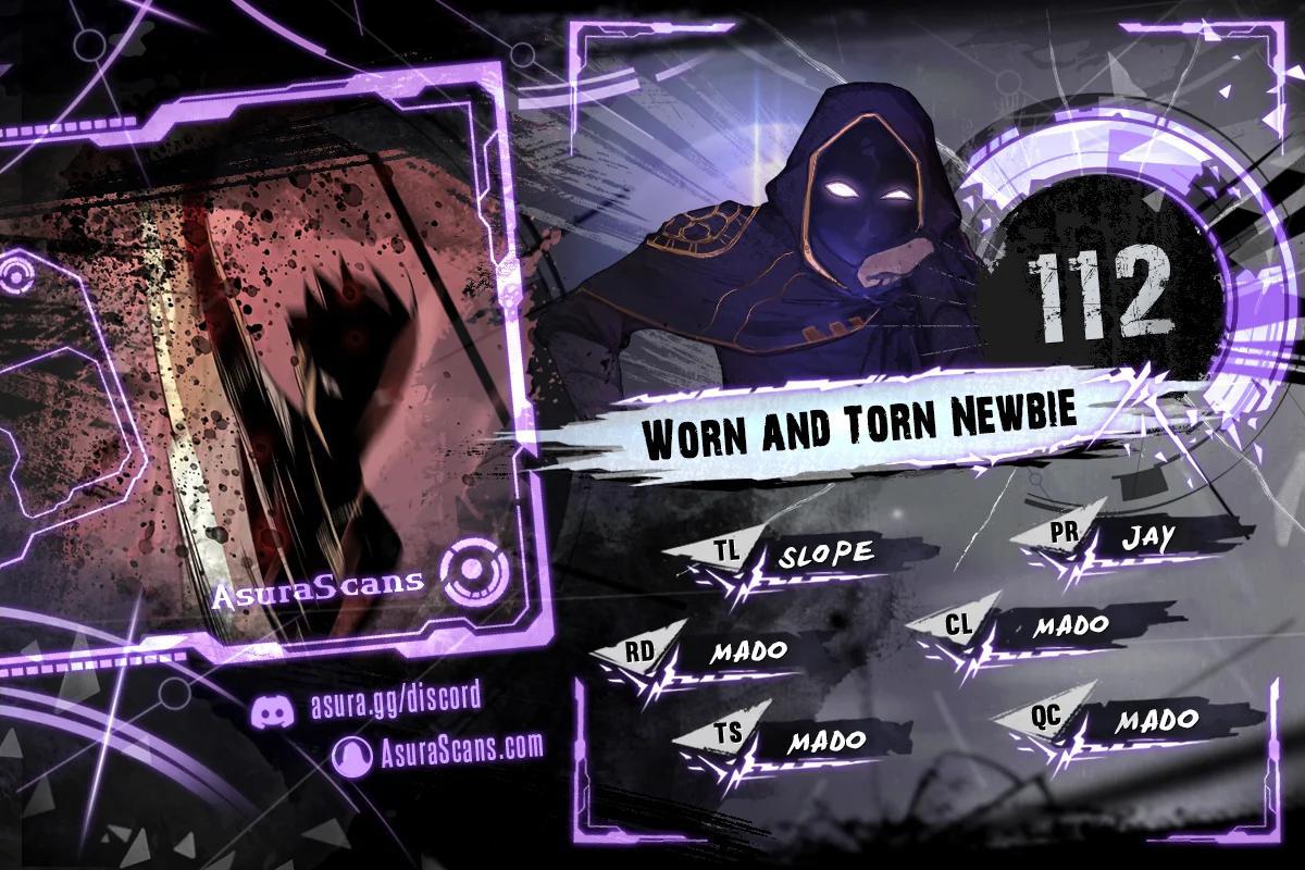 Worn and Torn Newbie Chap 112 - Next Chap 113