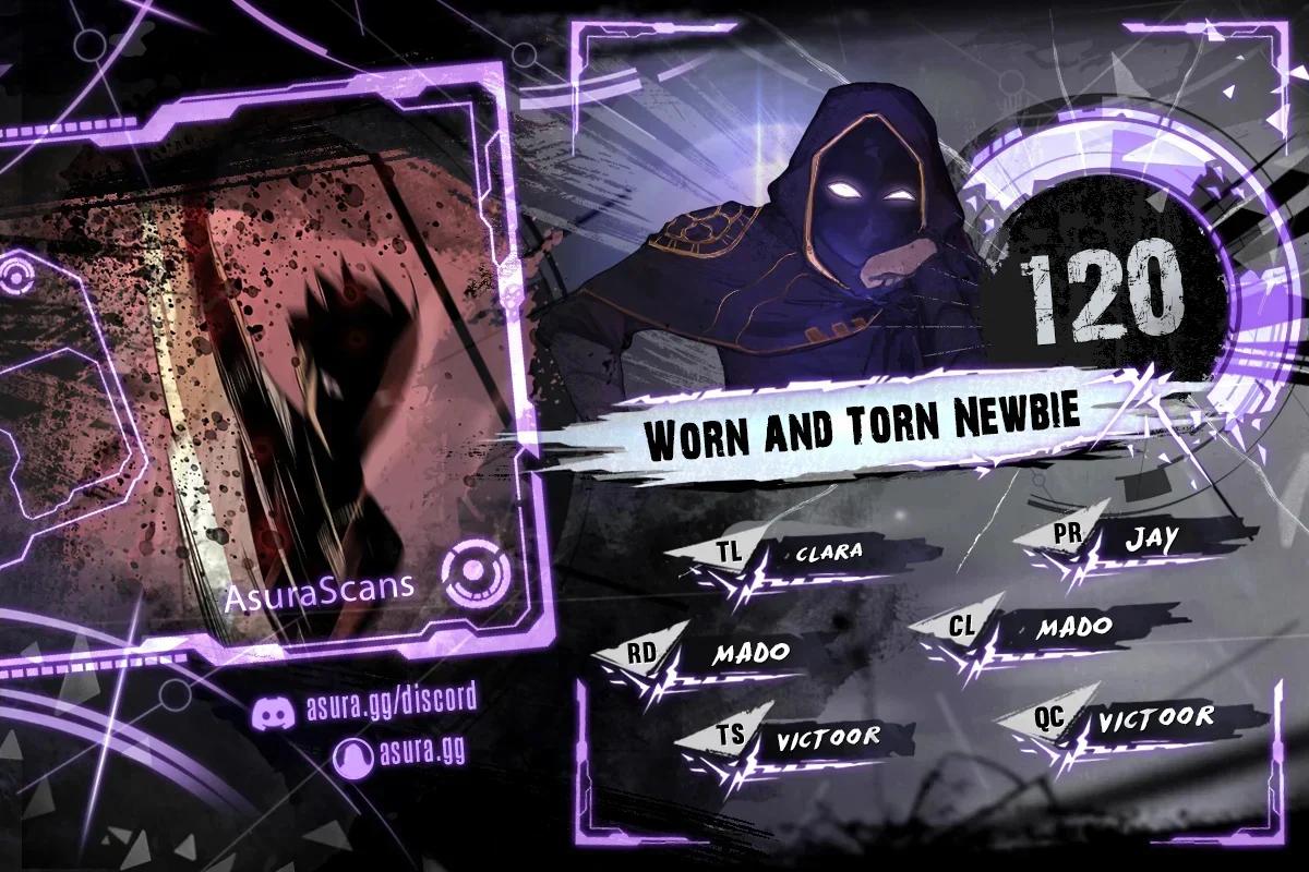 Worn and Torn Newbie Chap 120 - Next Chap 121
