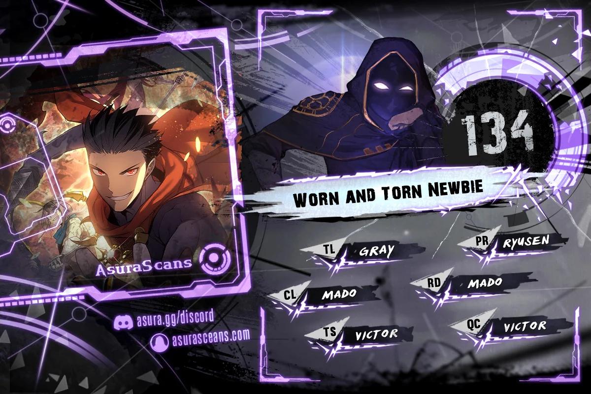 Worn and Torn Newbie Chap 134 - Next Chap 135
