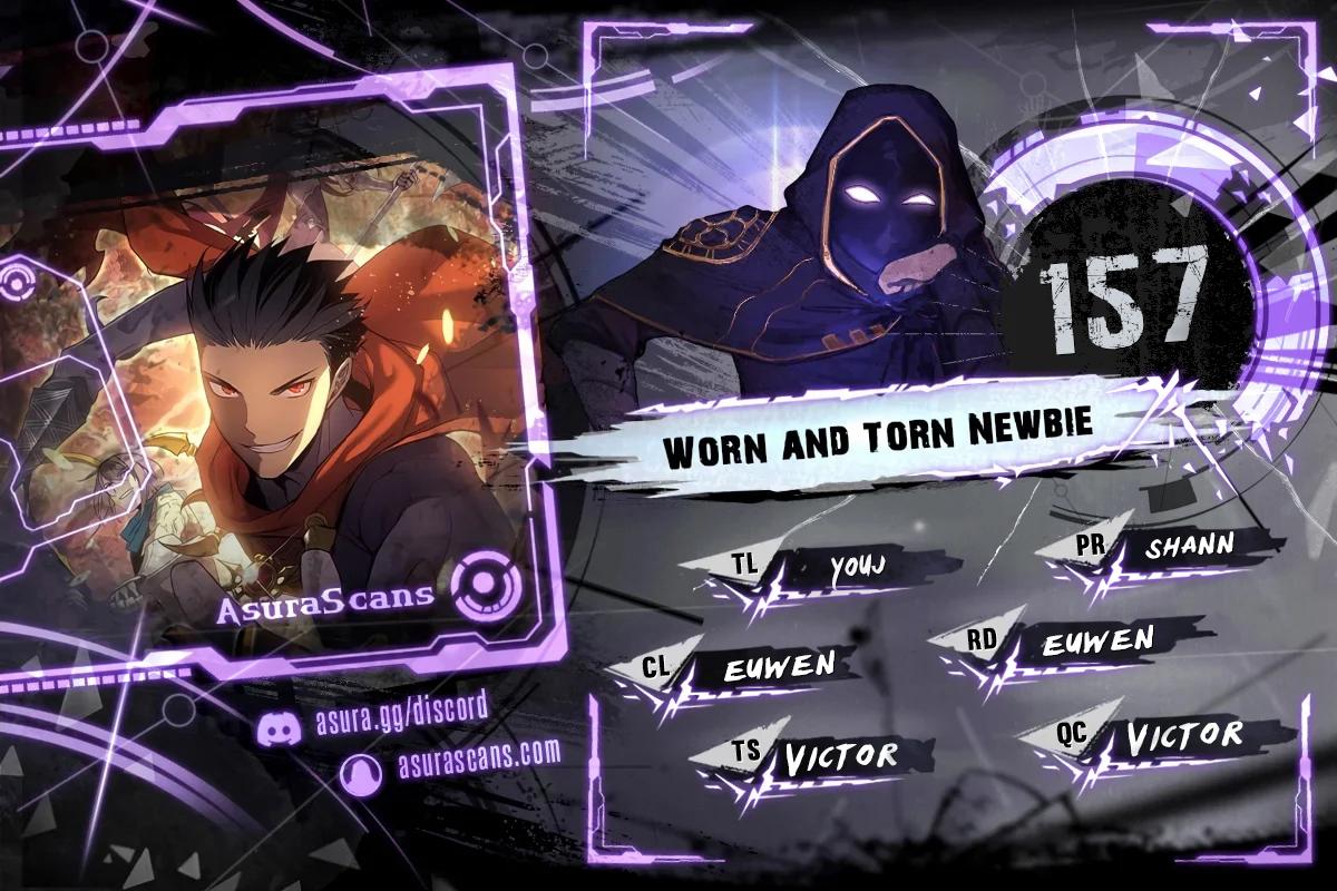 Worn and Torn Newbie Chap 157 - Next Chap 158
