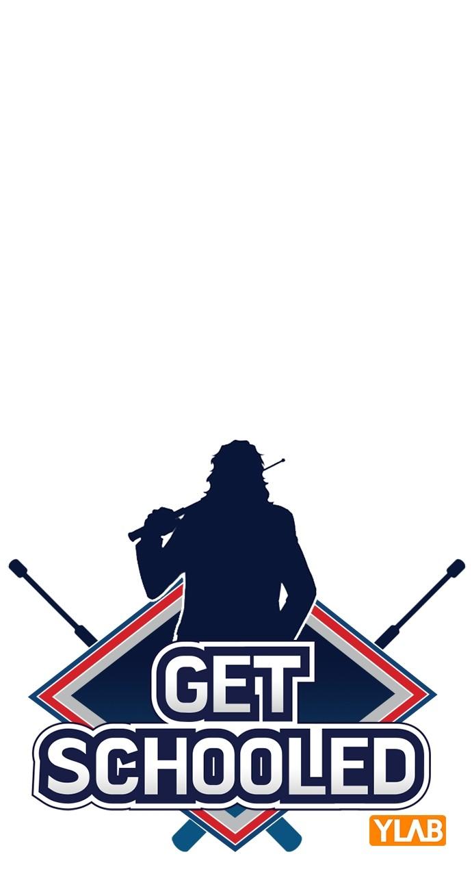 Get Schooled Chap 109 - Next Chap 110