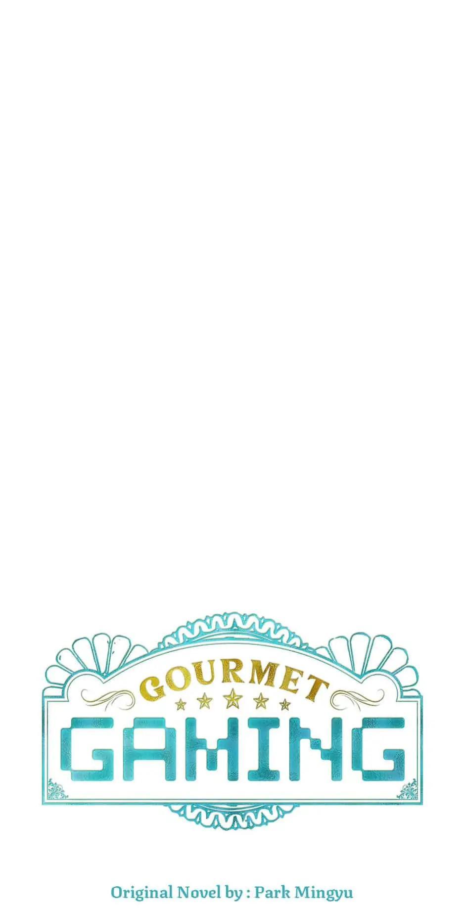 Gourmet Gaming Chap 107 - Next Chap 108
