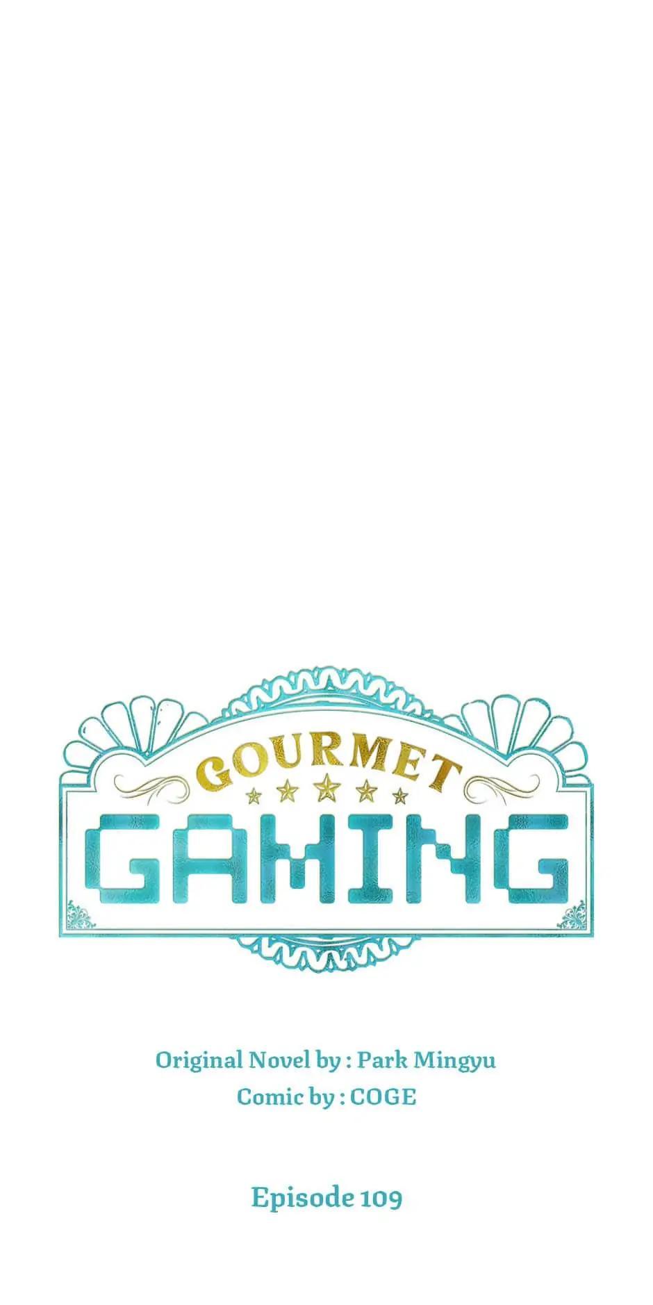 Gourmet Gaming Chap 109 - Next Chap 110