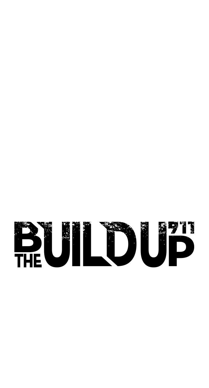 The Build Up Chap 167 - Next Chap 168