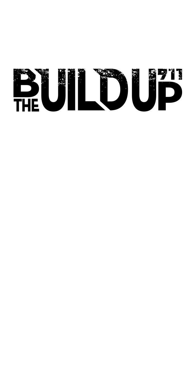 The Build Up Chap 202 - Next Chap 203
