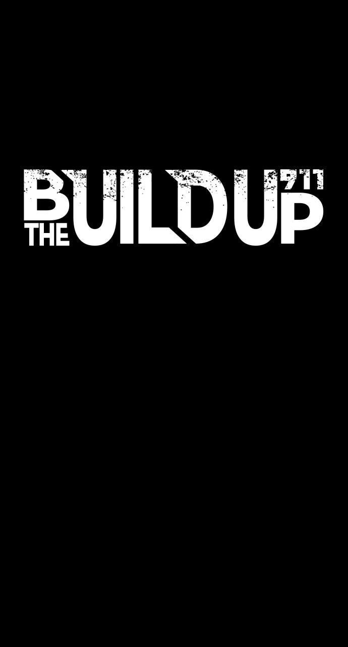 The Build Up Chap 203 - Next Chap 204