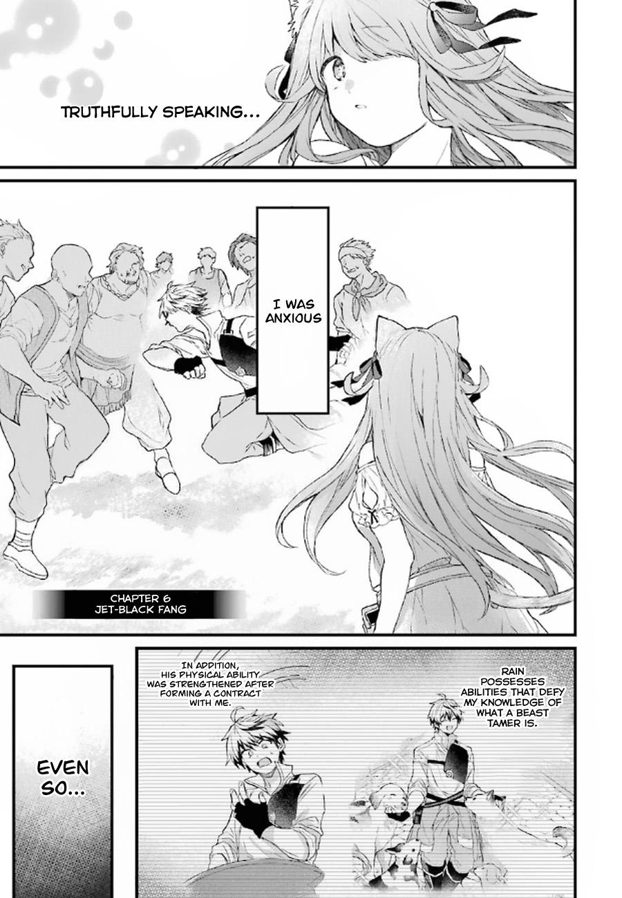 Yuusha Party wo Tsuihou sareta Beast Tamer, Saikyoushu no Nekomimi Shoujo to Deau Chap 6 - Next Chap 7