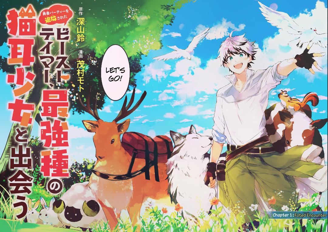 Yuusha Party wo Tsuihou sareta Beast Tamer, Saikyoushu no Nekomimi Shoujo to Deau Chap 1 - Next Chap 2