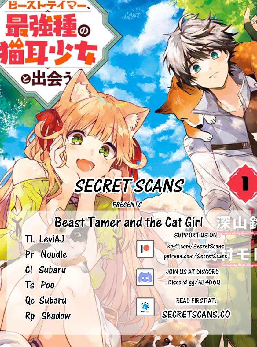 Yuusha Party wo Tsuihou sareta Beast Tamer, Saikyoushu no Nekomimi Shoujo to Deau Chap 3 - Next Chap 4