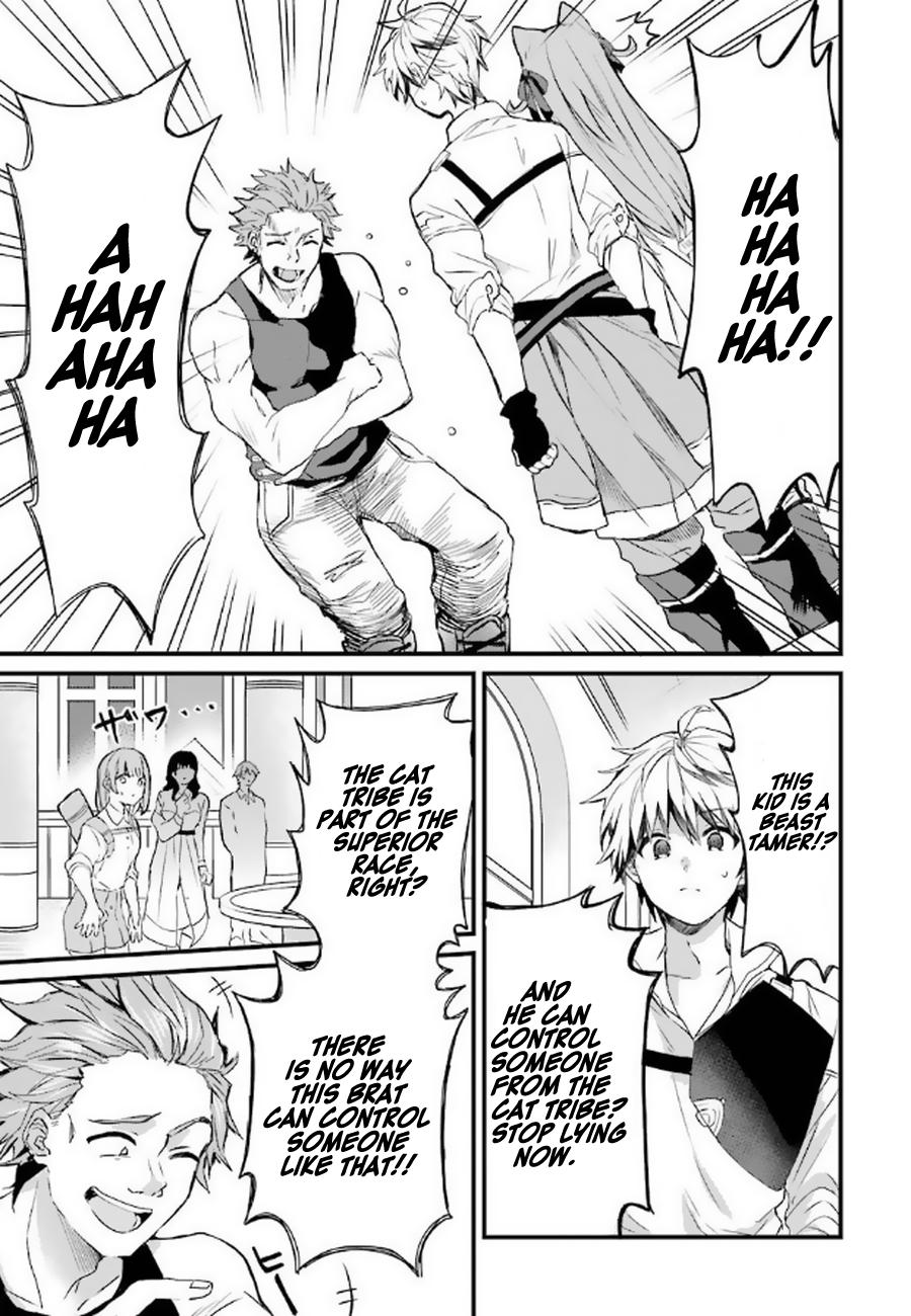 Yuusha Party wo Tsuihou sareta Beast Tamer, Saikyoushu no Nekomimi Shoujo to Deau Chap 3 - Next Chap 4