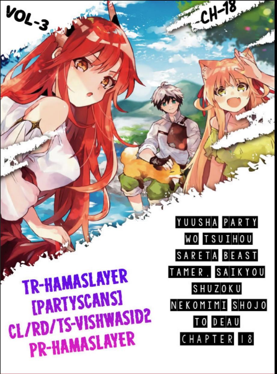Yuusha Party wo Tsuihou sareta Beast Tamer, Saikyoushu no Nekomimi Shoujo to Deau Chap 18 - Next Chap 19