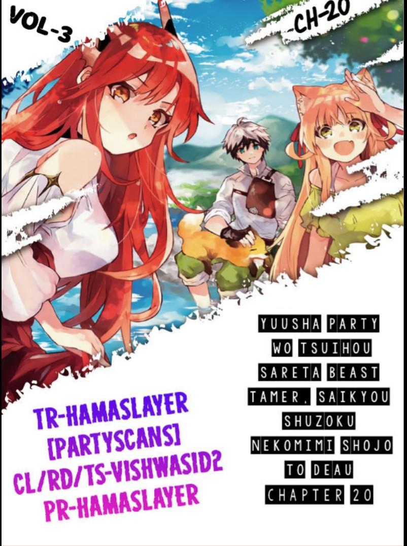 Yuusha Party wo Tsuihou sareta Beast Tamer, Saikyoushu no Nekomimi Shoujo to Deau Chap 20 - Next Chap 21