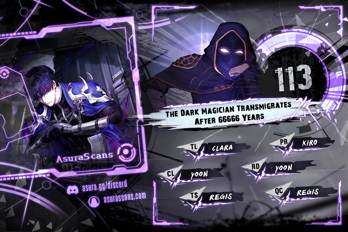 The Dark Magician Transmigrates After 66666 Years Chap 113 - Next Chap 114