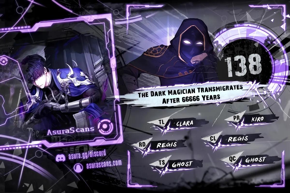 The Dark Magician Transmigrates After 66666 Years Chap 138 - Next Chap 139