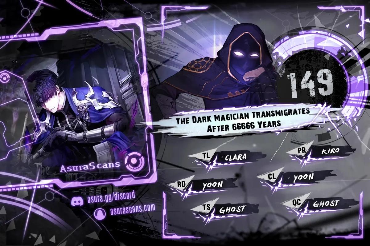 The Dark Magician Transmigrates After 66666 Years Chap 149 - Next Chap 150