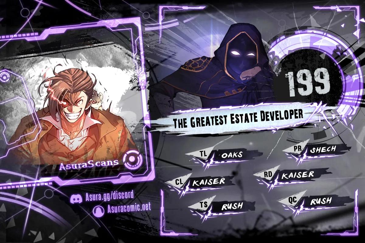 The Greatest Estate Developer Chap 199 - Next Chap 200