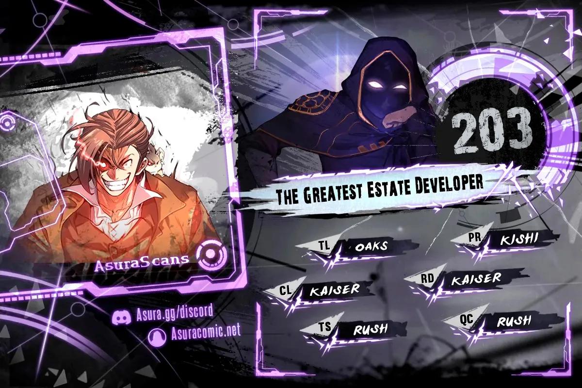 The Greatest Estate Developer Chap 203 - Next Chap 204