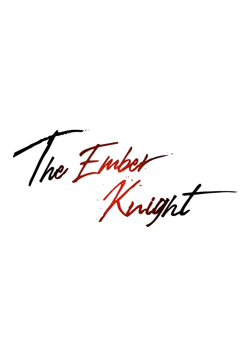 The Ember Knight Chap 4 - Next Chap 5