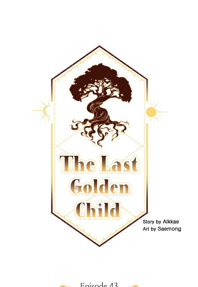 The Last Golden Child Chap 43 - Next Chap 44