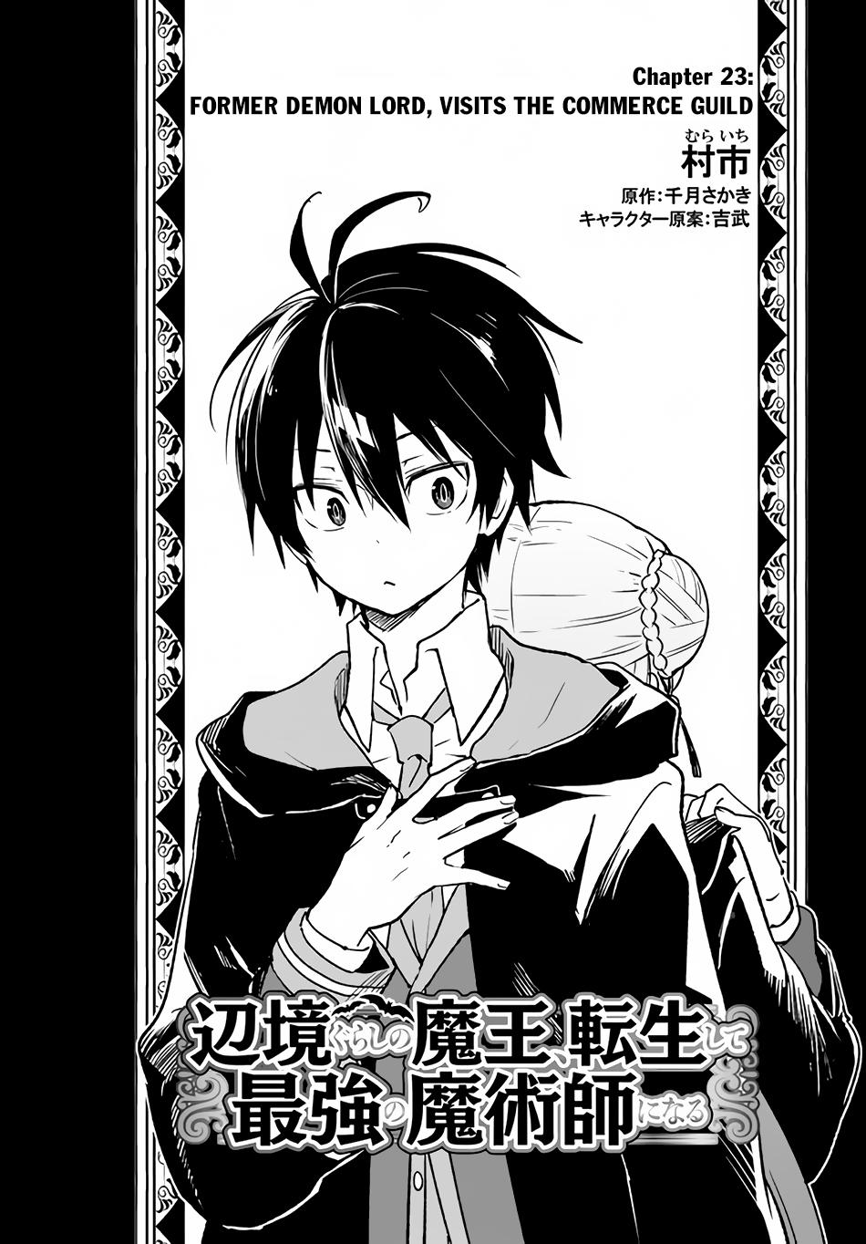 Henkyougurashi no Maou, Tensei shite Saikyou no Majutsushi ni Naru Chap 23 - Next Chap 24